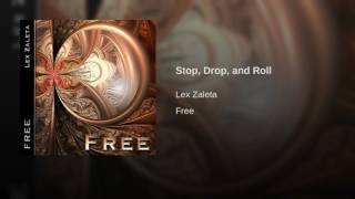 Stop, Drop, and Roll