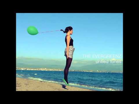 The Evergreenz - Untied Told