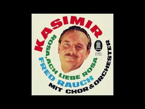 Fred Rauch  -  Rosa, ach liebe Rosa  1961