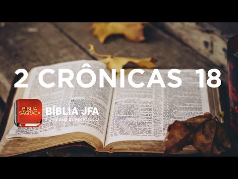 2 CRÔNICAS 18 📖 - Bíblia JFA Offline