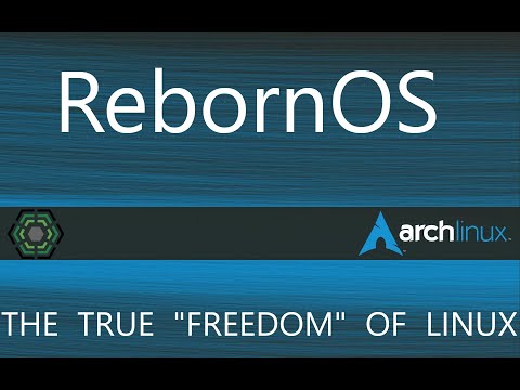 RebornOS - The True FREEDOM Of Linux