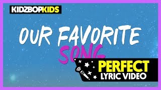KIDZ BOP Kids - Perfect (Official Lyric Video) [KIDZ BOP 37] #ReadAlong