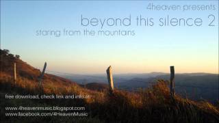 4Heaven pres. Beyond This Silence 2 - Staring From The Mountains