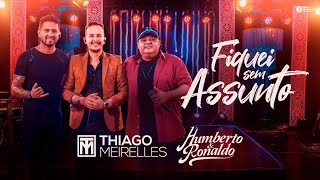 Fiquei Sem Assunto Music Video