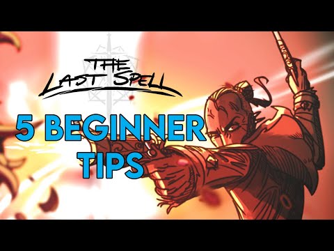 The Last Spell Tips - 5 Beginner Tips Every Player Should Know