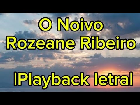 O Noivo - Rozeane Ribeiro
