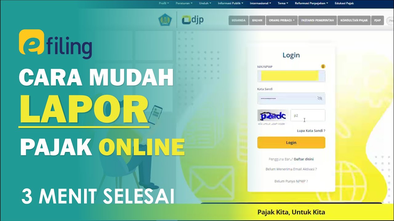 Cara Mudah Lapor SPT Tahunan Pajak Pribadi dengan efiling | Tutorial DJP Online