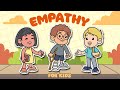 Empathy For Kids How To Practice And Improve Empathy Elementary Middle School Students