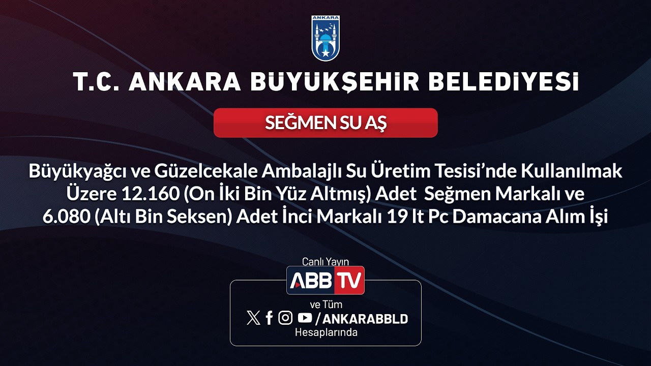 SEĞMEN SU AŞ-12.160 Adet Seğmen Markalı ve 6.080 Adet İnci Markalı 19 lt Pc Damacana Alım İşi