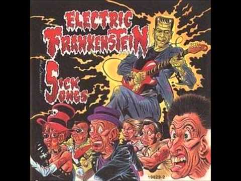 Electric Frankenstein - Not With U