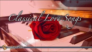 Piano Music for Valentine's Day: Best Love Songs | Classical Music