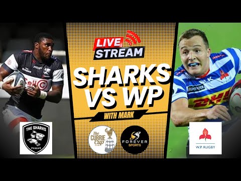 SHARKS VS WESTERN PROVINCE LIVE! | Currie Cup Watchalong | Forever Rugby