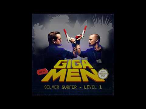 Gigamen – Level 1 (Silver Surfer NES cover, feat. Art Man)