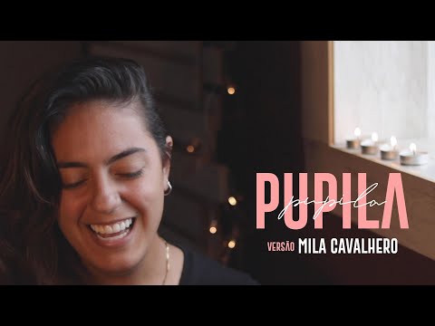 Pupila - ANAVITÓRIA e Vitor Kley (versão Mila Cavalhero)