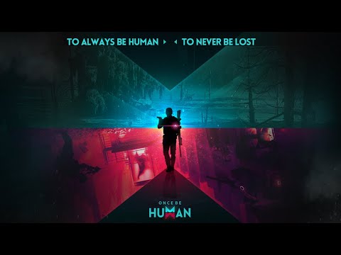 Видео Once Be Human #1