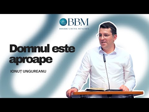Ionuț Ungureanu - Domnul este aproape | Biserica Betel München
