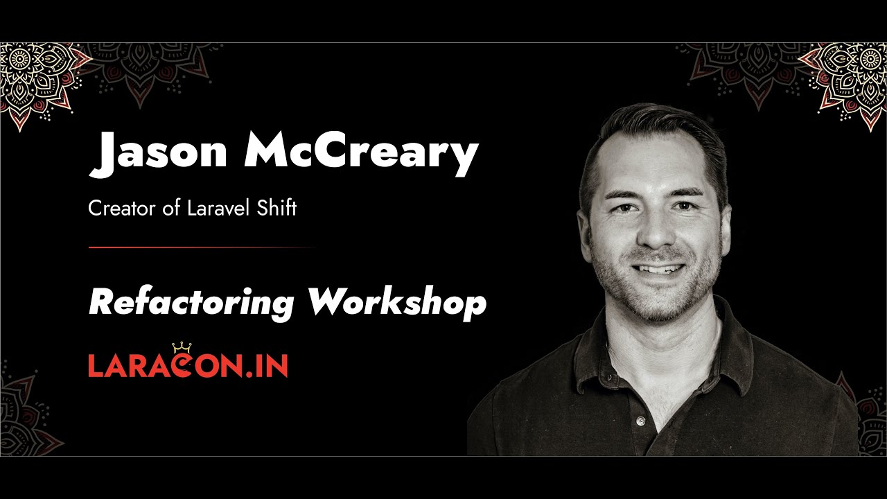 LaraconIn 2024 - Jason McCreary :: Code Refactoring Workshop