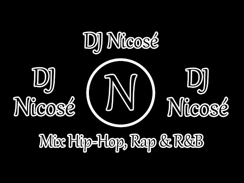 DJ Nicosé - Mix Hip-Hop, Rap & R&B 33# (Mai)(2022)