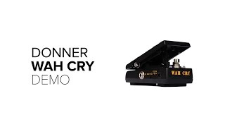 Video thumbnail for Donner - Wah Cry 2 in 1 Mini Guitar Wah/Volume pedal by Gera Hernandez
