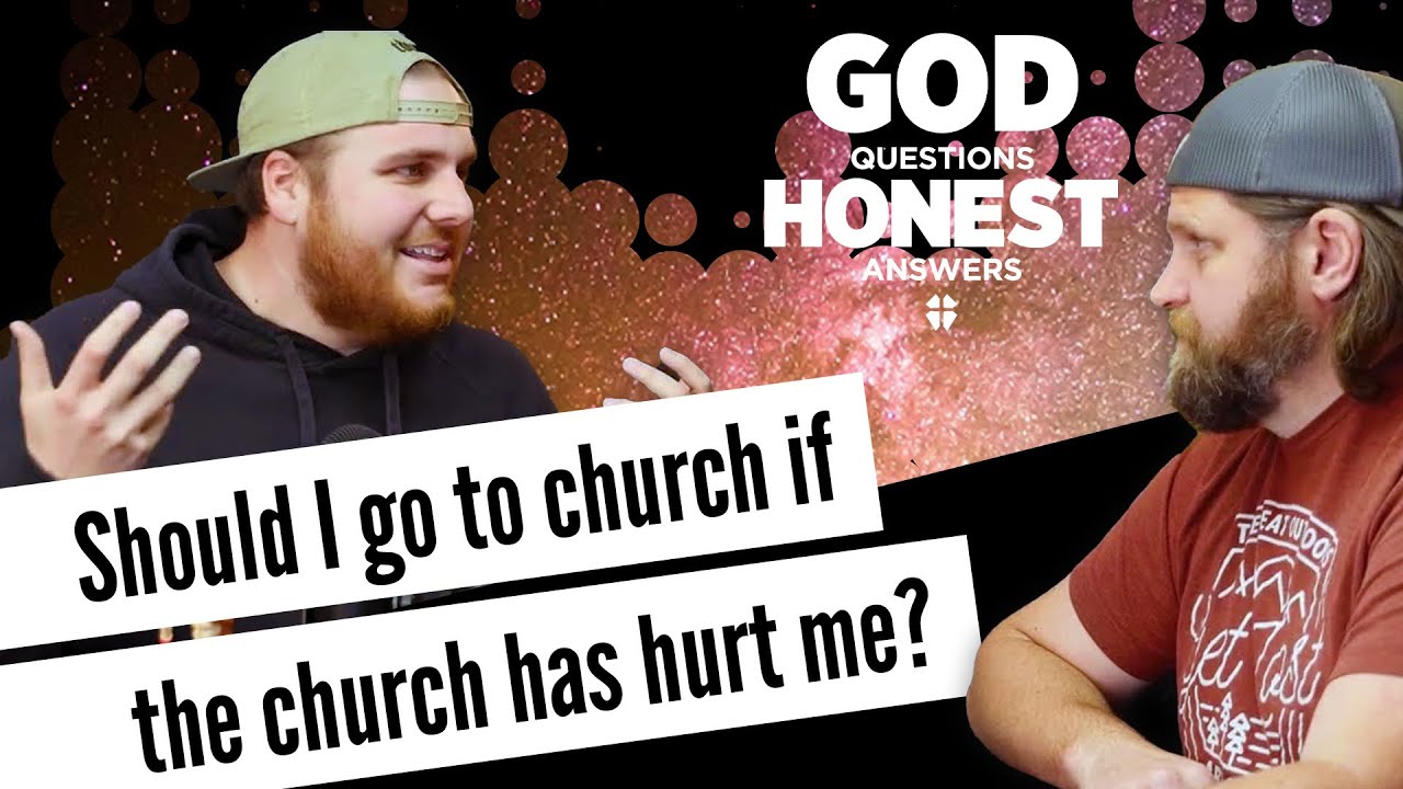 Should I go to church if the church has hurt me?