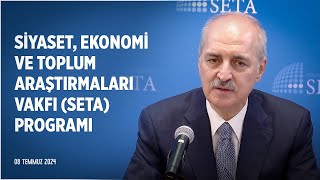 Siyaset, Ekonomi ve Toplum Araştırmaları Vakfı'nın (SETA) programı