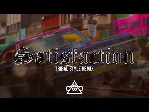 Satisfaction - Dj Otto (Tribal Style Remix)