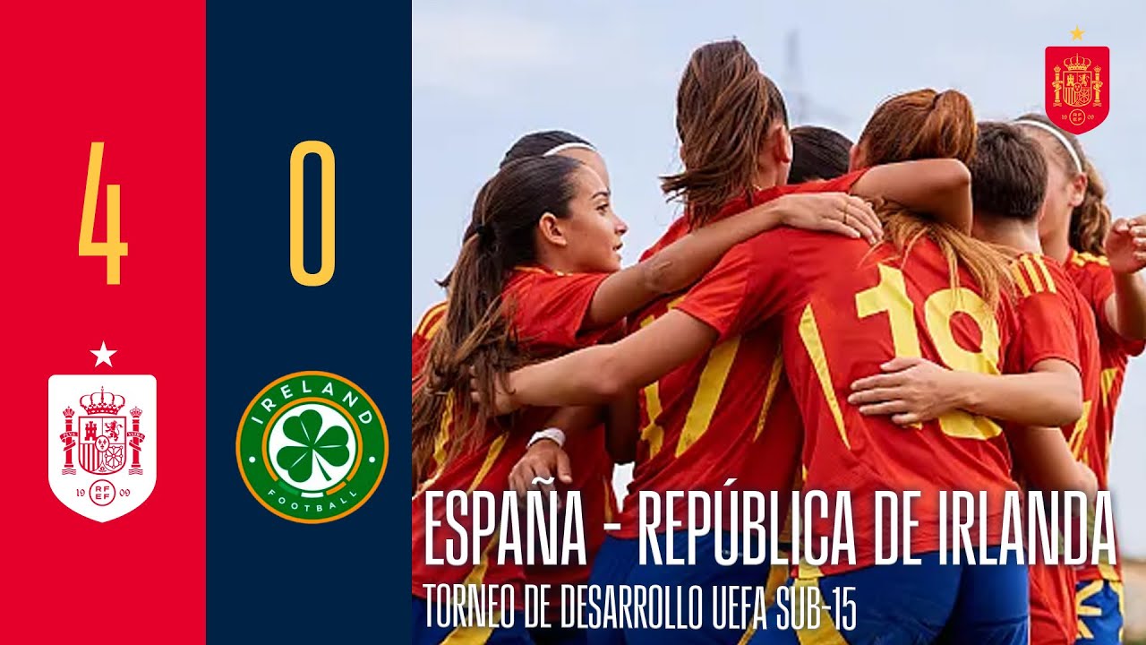 RESUMEN | España 4-0 República de Irlanda  (Torneo de Desarrollo UEFA sub-15) | 🔴 SEFUTBOL
