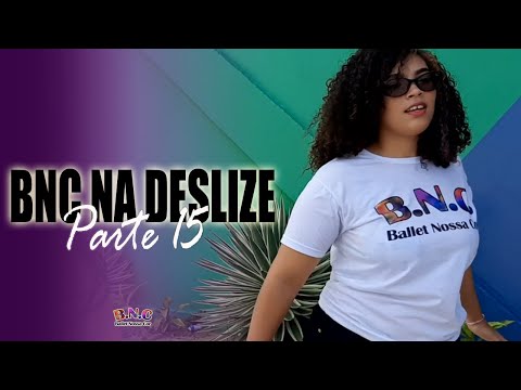BNC na deslize parte 15 - BNC Plus