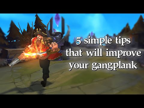 5 Tips That Will Improve Your Gangplank!