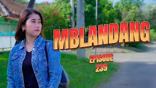 Download lagu MBLANDANG || JAVANESE COMEDY EPS 239 mp3