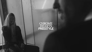 CHROME HEARTS FREESTYLE Music Video