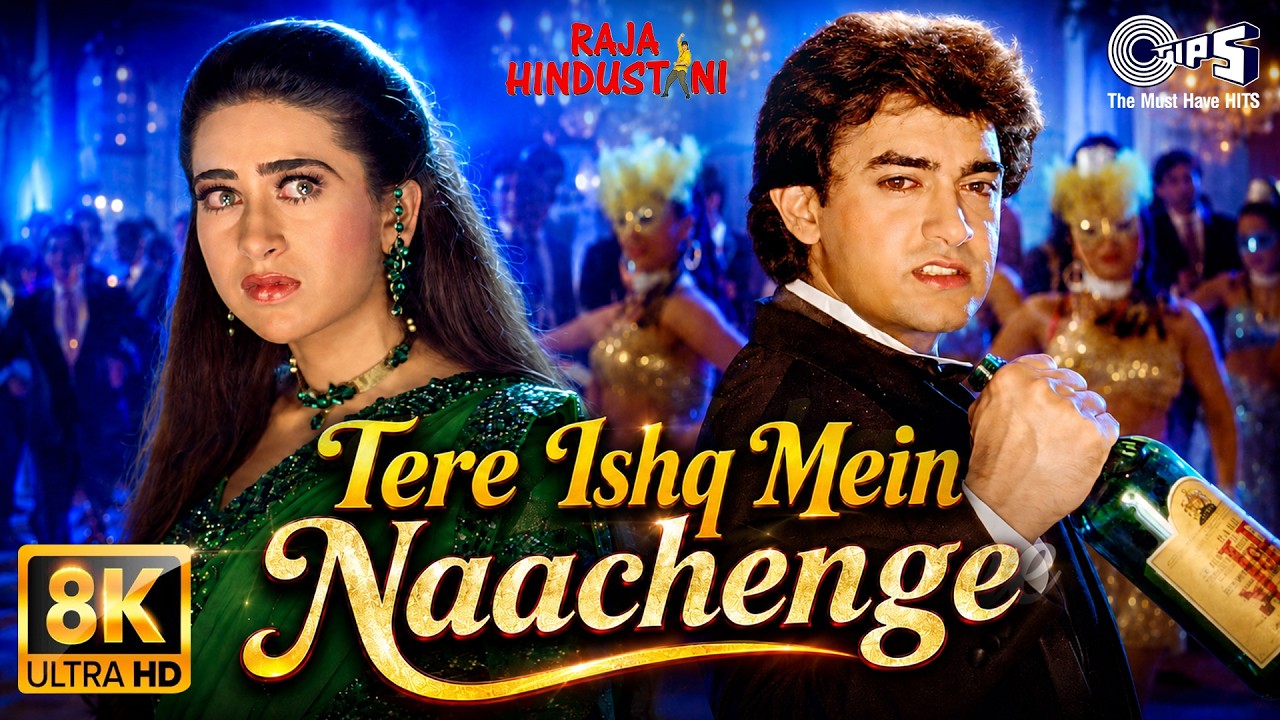 Tere Ishq Mein Nachenge - 8K | Raja Hindustani | Aamir Khan | Karisma Kapoor,Kumar Sanu,Alisha,Sapna