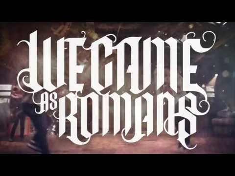 We Came As Romans - The Tracing Back Roots Tour