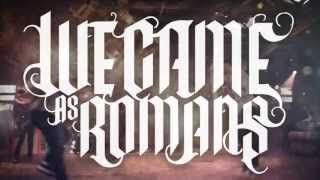 We Came As Romans - The Tracing Back Roots Tour