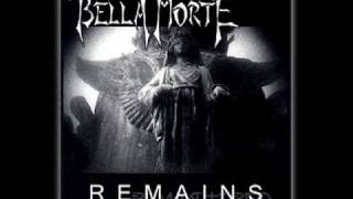 Bella Morte - As Heaven Sang