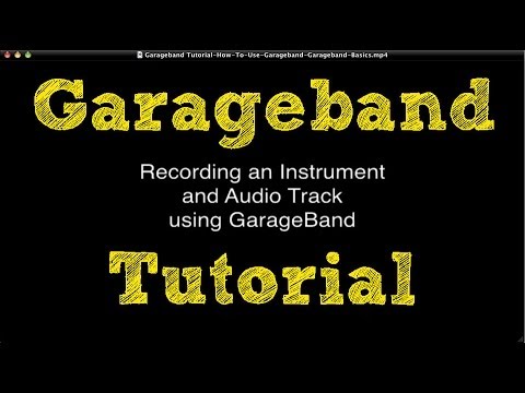 Garageband Tutorial - How To Use Garageband - Garageband Basics