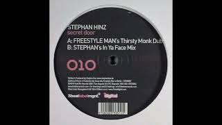 Stephan Hinz - Secret Door (Freestyle Man&#39;s Thirsty Monk Dub)