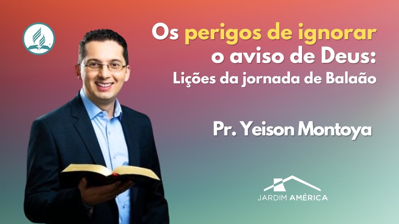 Os perigos de ignorar o aviso de Deus: Lições da jornada de Balaão - Pr. Yeison Montoya