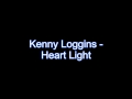 Kenny Loggins- Welcome to Heartlight (HQ ...