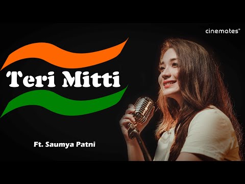 Teri Mitti - Kesari | Female Cover | Saumya Patni | Arko | Bpraak | Akshay Kumar & Parineeti