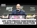 Reaction | UFC 279 Press Conference Cancelled By Dana White | MMA Fighting