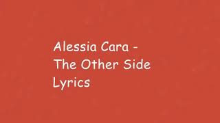 Alessia Cara- The other side (lyric)