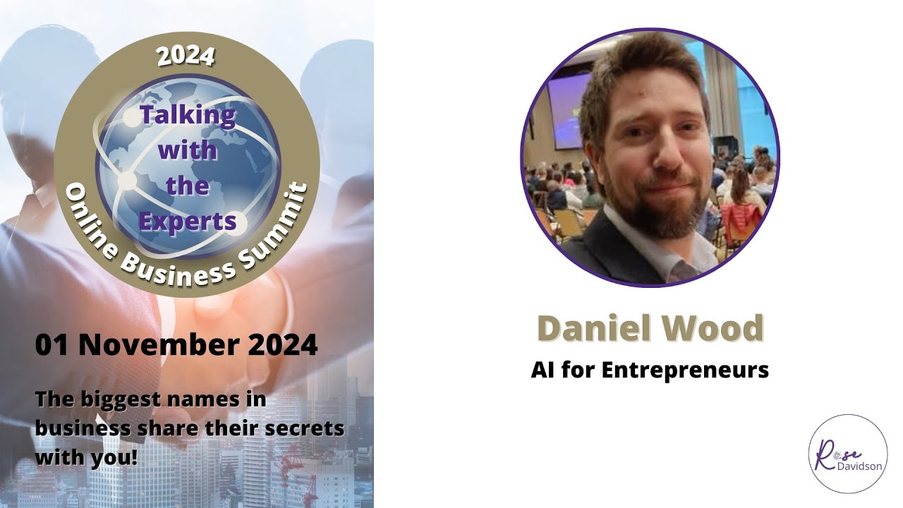 Boost Your Business with AI: Tips for Entrepreneurs with Daniel Wood