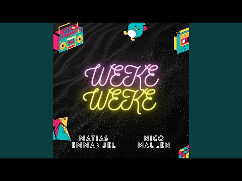 Weke Weke (feat. Nicolas Maulen) (Latin Tech House)