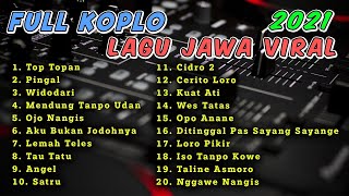 Download lagu FULL KOPLO LAGU JAWA VIRAL TERBARU 2022 | Top Topan (Kulo pun angkat tangan, Ngapurane sayang) mp3