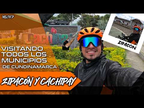 Zipacón y Cachipay | Muiscas vs Panches | Todos los MUNICIPIOS de Cundinamarca en Bici