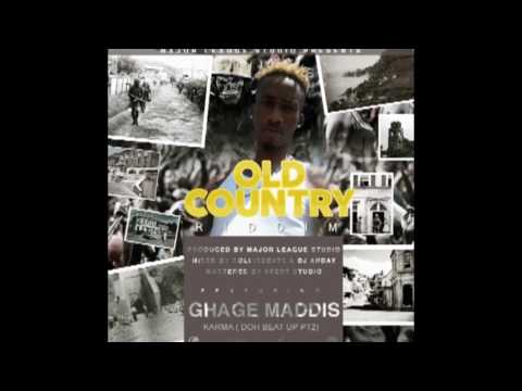GHAGE MADDIS - KARMA [ DOH BEAT UP PT 2]