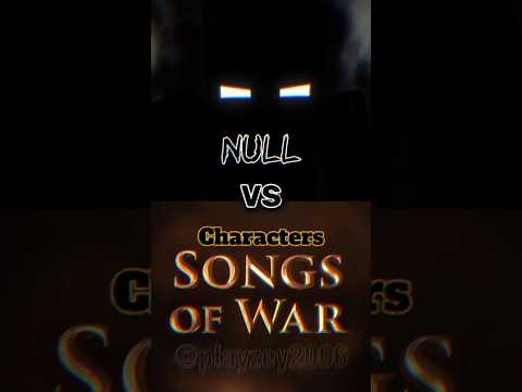 PlayZey - Null [Animation Life] vs Characters Songs of War | Edit #songsofwar #battle #fyp #minecraft #shorts