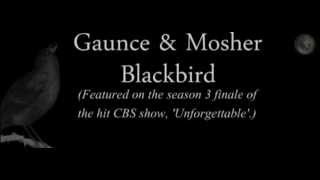 Blackbird - Gaunce & Mosher