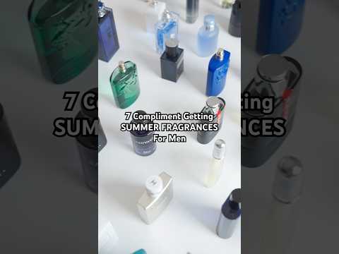7 COMPLIMENT GETTING Summer Fragrances For Men!